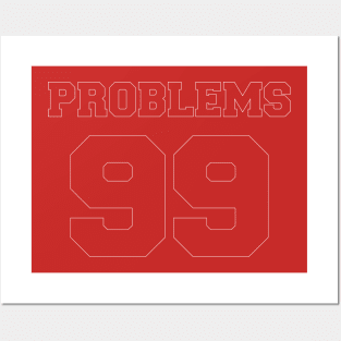 Problems 99 Posters and Art